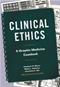 Clinical Ethics: A Graphic Medicine Casebook Cover Image