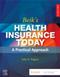 Beiks Health Insurance Today: A Practical Approach. Text with Access Code Cover Image