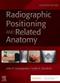 Textbook of Radiographic Positioning and Related Anatomy. Text with Access Code Cover Image