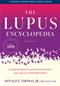 Lupus Encyclopedia: A Comprehensive Guide for Patients and Health Care Providers Cover Image