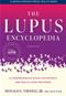 Lupus Encyclopedia: A Comprehensive Guide for Patients and Health Care Providers Cover Image