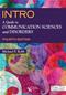 INTRO: A Guide to Comunication Sciences and Disorders Cover Image