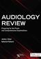 Audiology Review: Preparing for the Praxis and Comprehensive Examinations Cover Image