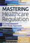 Mastering Healthcare Regulation: A Comprehensive Case Study Approach Cover Image