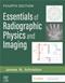 Essentials of Radiographic Physics and Imaging. Text with Access Code Cover Image