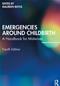 Emergencies Around Childbirth: A Handbook for Midwives Cover Image