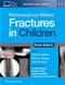 Rockwood and Wilkins Fractures in Children. Text with Access Code Cover Image
