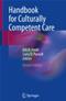 Handbook for Culturally Competent Care Cover Image
