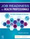 Job Readiness for Health Professionals: Soft Skills Strategies for Success Cover Image