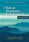 Clinical Hypnosis for Pain Control: A Comprehensive Approach to Management and Treatment Cover Image