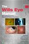 Wills Eye Manual: Office and Emergency Room Diagnosis and Treatment of Eye Disease. Text with eBook Cover Image