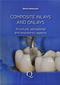 Composite Inlays and Onlays: Structural, Periodontal, and Endodontic Aspects Cover Image