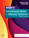 Mosbys Comprehensive Review for Veterinary Technicians. Text with Access Code Cover Image