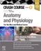 Crash Course Anatomy and Physiology. Text with Access Code Cover Image
