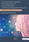 Artificial Intelligence, Extended Reality, and Automation in Speech- Language Pathology: Integrating Technology Into Clinical Practice Cover Image