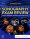 Sonography Exam Review: Physics, Abdomen, Obstetrics and Gynecology. Text with Access Code Cover Image