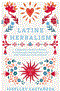Latine Herbalism: A Beginners Guide to Modern Curanderismo, Healing Plants, and Folk Traditions of the Americas Cover Image