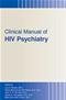 Clinical Manual of HIV Psychiatry Cover Image