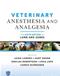 Veterinary Anesthesia and Analgesia: The Sixth Edition of Lumb and Jones Cover Image