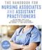 Handbook for Nurse Associates and Assistant Practitioners Cover Image