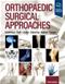 Orthopaedic Surgical Approaches Cover Image