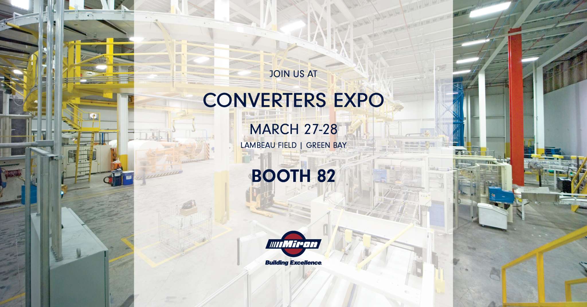 Miron Construction Miron Construction to Exhibit at 2019 Converters Expo