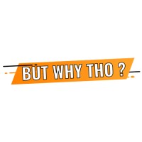 But Why Tho? logo