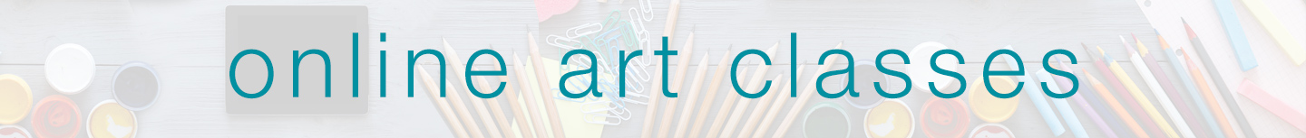 Online Adult & Teen Art Classes