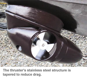 The thruster’s stainless steel structure is tapered to reduce drag. The thruster’s stainless steel structure is tapered to reduce drag.