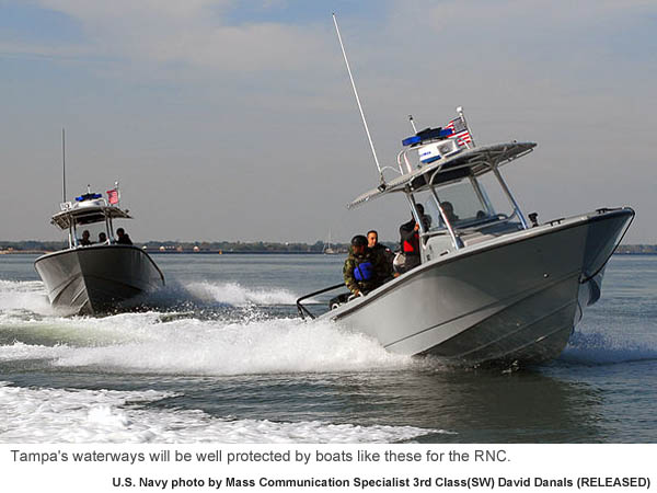 Tampa’s waterways will be well protected by boats like these for the RNC. Photo credit: U.S. Navy photo by Mass Communication Specialist 3rd Class(SW) David Danals (RELEASED) Tampa's waterways will be well protected by boats like these for the RNC. Photo credit: U.S. Navy photo by Mass Communication Specialist 3rd Class(SW) David Danals (RELEASED)