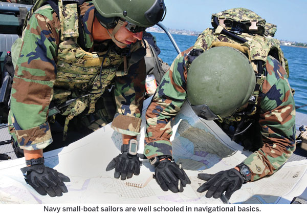 Navy small-boat sailors are well schooled in navigational basics. Navy small-boat sailors are well schooled in navigational basics.