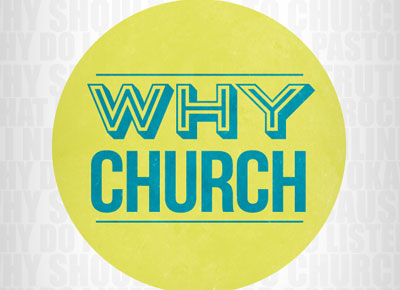Why Church