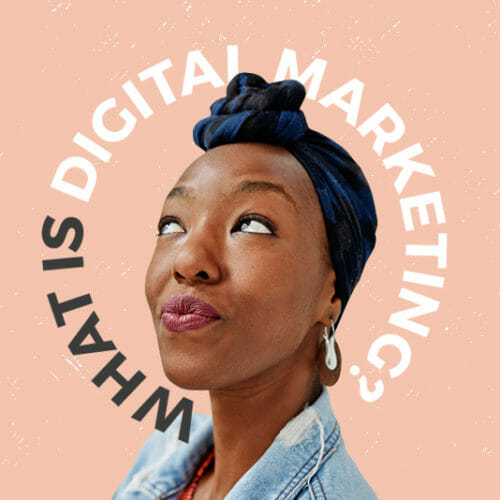 Tech 101: What is Digital Marketing?