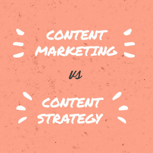 Tech 101: Content Marketing Versus Content Strategy—What’s the Diff?