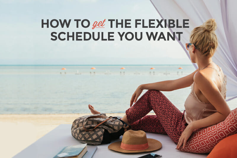 How to get the flexible work situation you want - Skillcrush