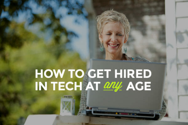Exactly What You Need To Know To Break Into Tech After 30 - Skillcrush