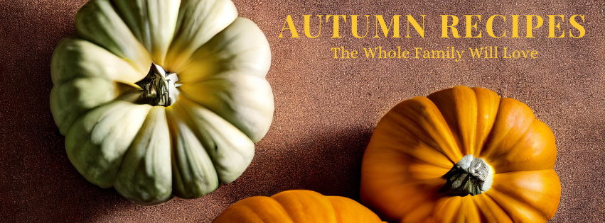 Three pumpkins displayed next to the text "Autumn Recipes The Whole Family Will Love."