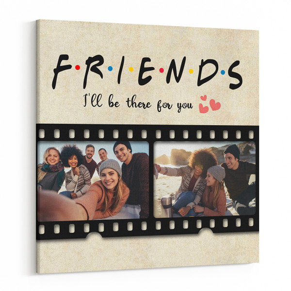 FRIENDS - I'll Be There For You Photo Canvas