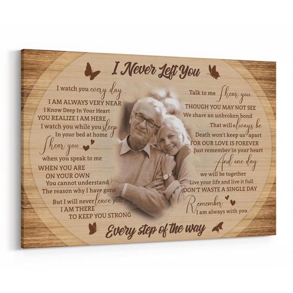 I Never Left You Personalized Photo Memorial Canvas