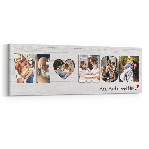 We Love Mom Custom Photo Collage Canvas Print