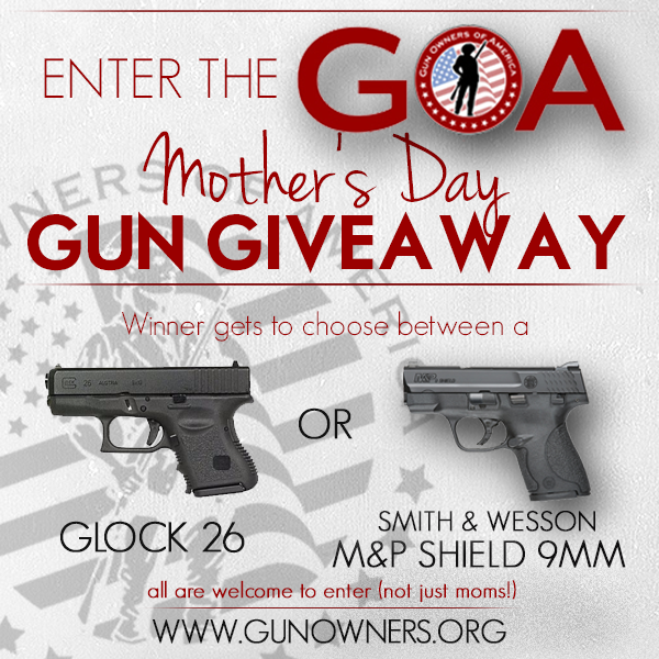 Gun Owners of America Mother's Day Gun GiveAWay
