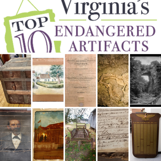 Virginia's Top 10 Endangered Artifacts 2021