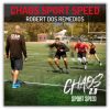 Chaos-2-0-Sports-Speed-Training-By-Robert-Dos-Remedios-Athletes-Acceleration