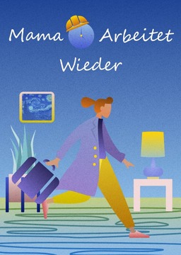 Mama arbeitet wieder_poster
