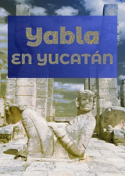 Yabla en Yucatán_poster