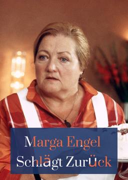 Marga Engel schlägt zurück_poster