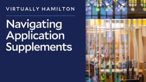 Thumbnail for 2026 Virtually Hamilton: Navigating Your Application Supplements