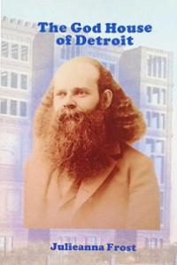The God House of Detroit