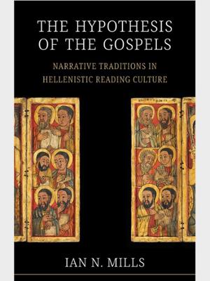 The Hypothesis of the Gospels by Ian Mills - book cover