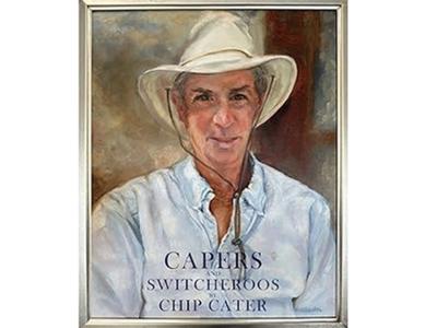 <em>Capers and Switcheroos</em> by Chip Cater ’76. 
